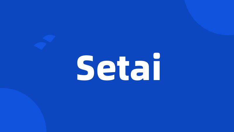 Setai