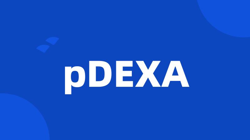 pDEXA