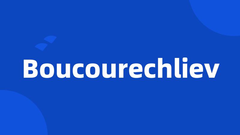 Boucourechliev