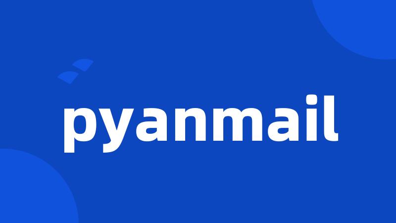 pyanmail