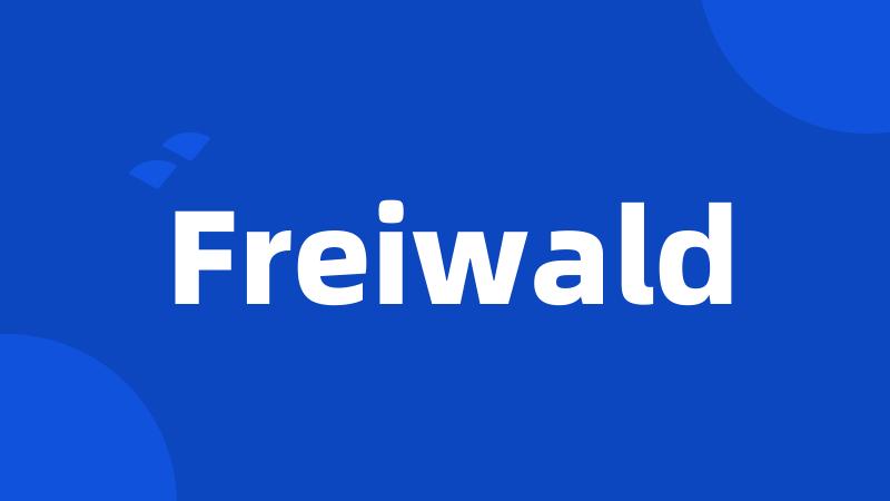 Freiwald