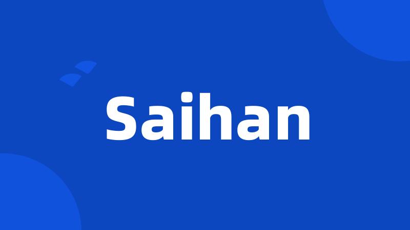 Saihan