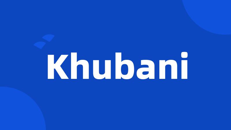 Khubani