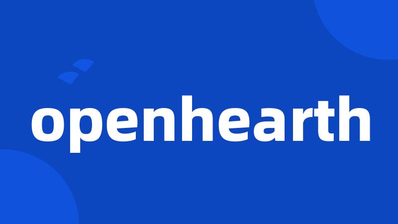 openhearth