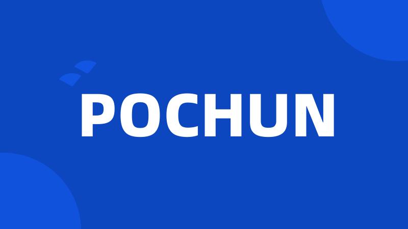 POCHUN