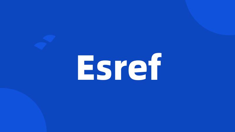 Esref