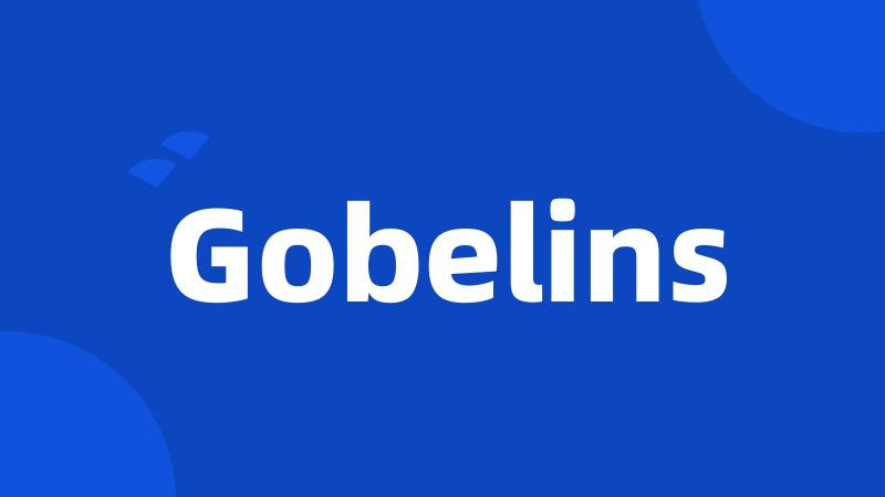 Gobelins