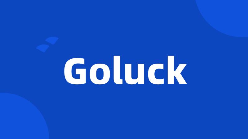 Goluck