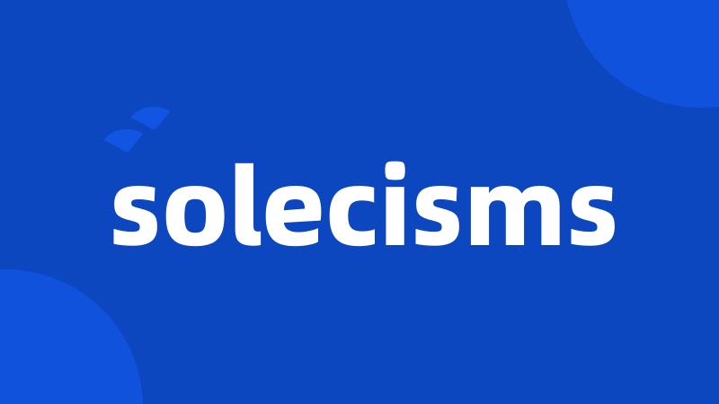 solecisms