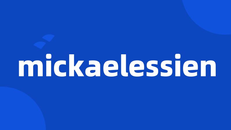 mickaelessien