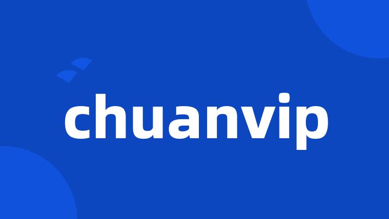 chuanvip