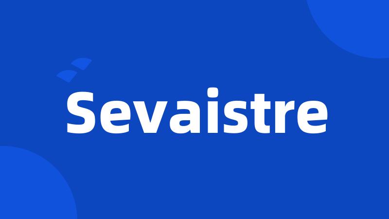 Sevaistre