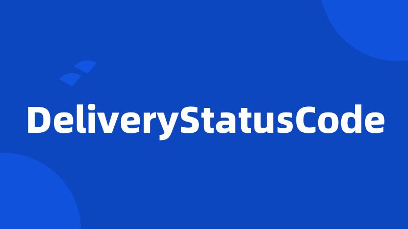 DeliveryStatusCode