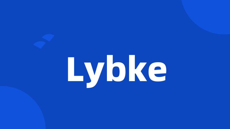 Lybke