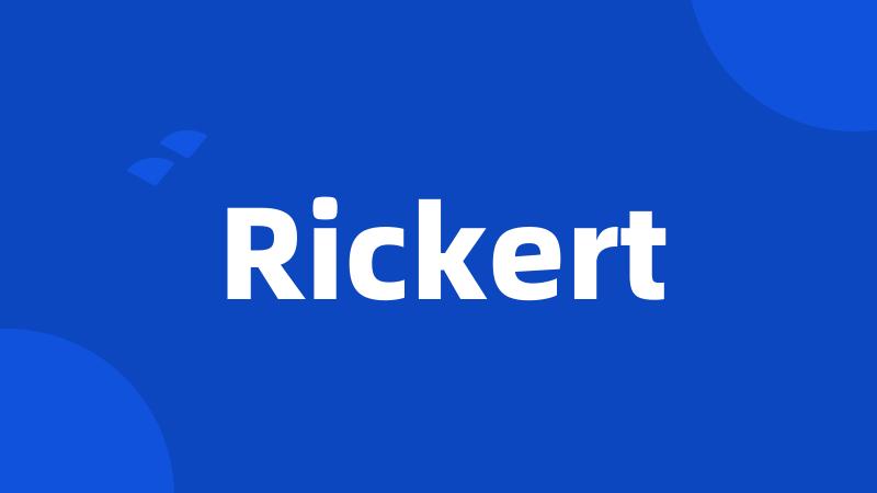 Rickert