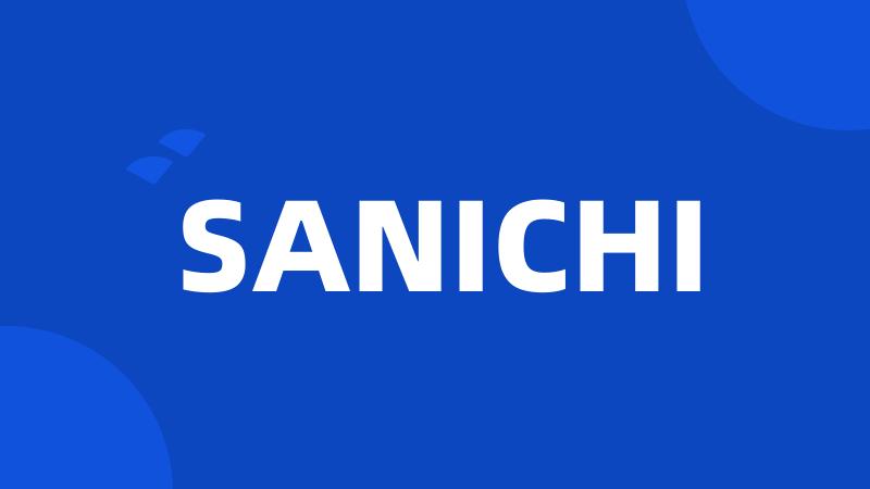 SANICHI