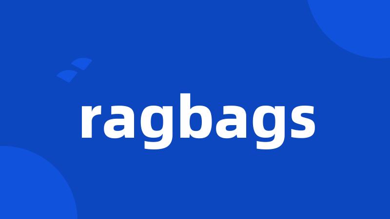 ragbags