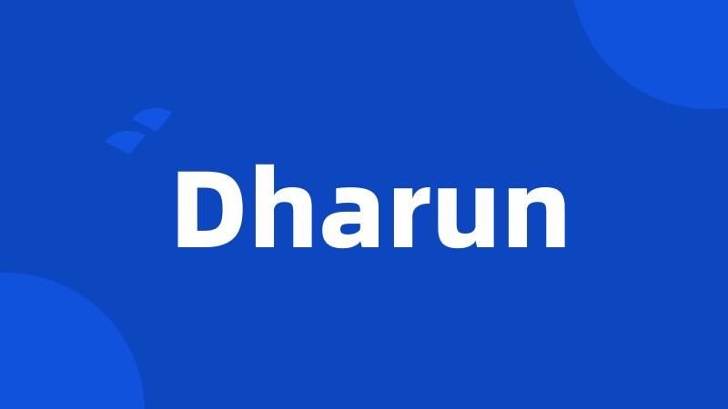 Dharun