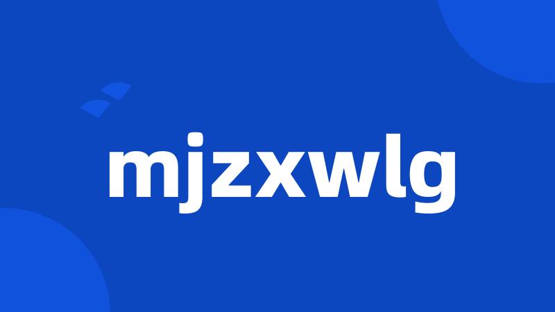 mjzxwlg