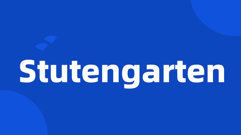 Stutengarten