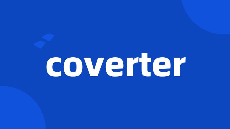 coverter