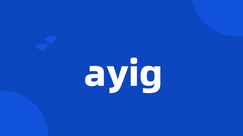 ayig