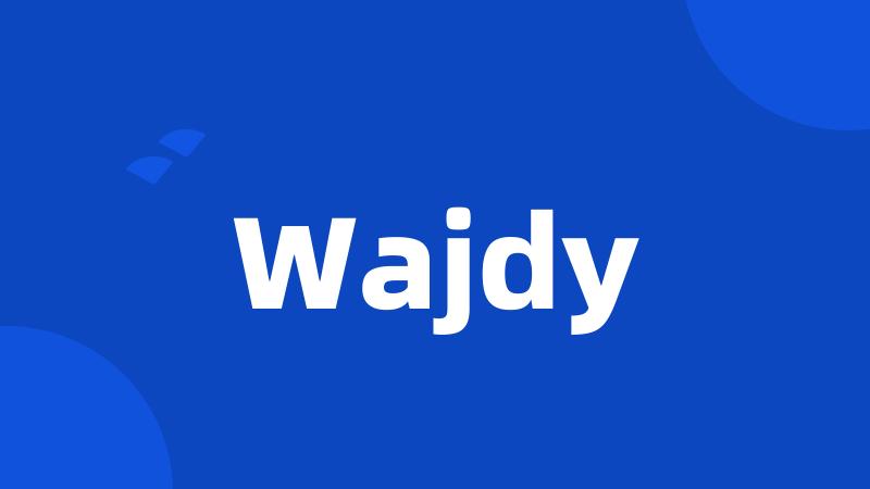 Wajdy