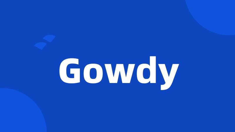 Gowdy