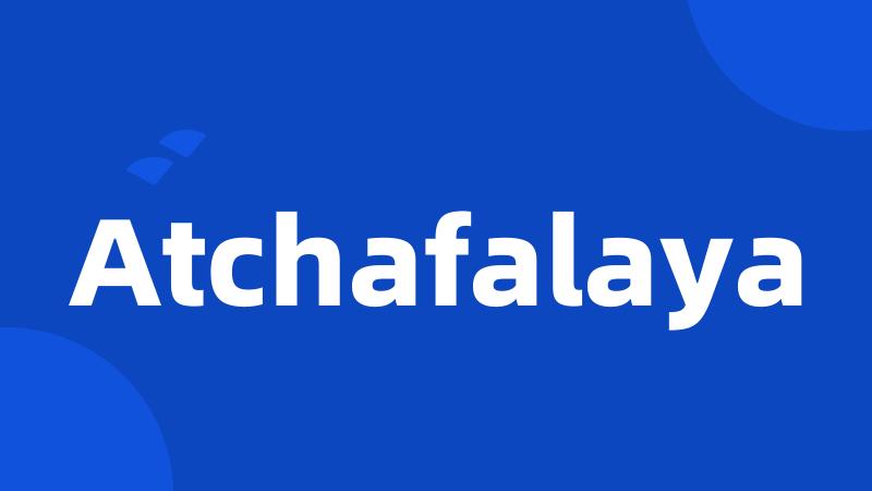 Atchafalaya