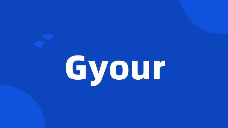 Gyour