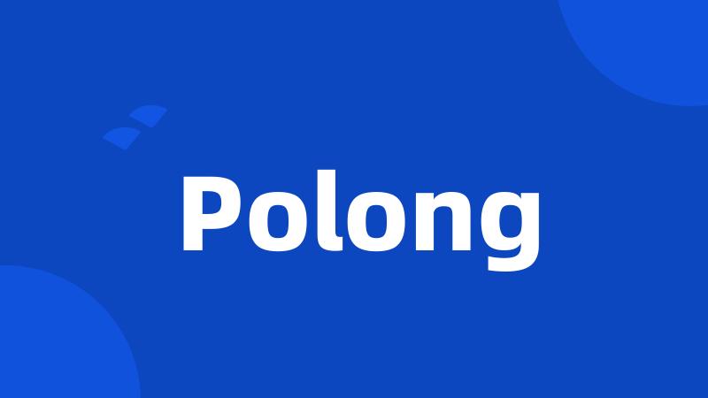 Polong