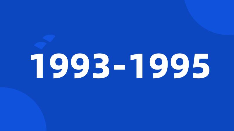 1993-1995