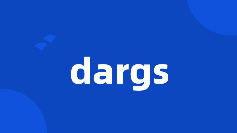 dargs