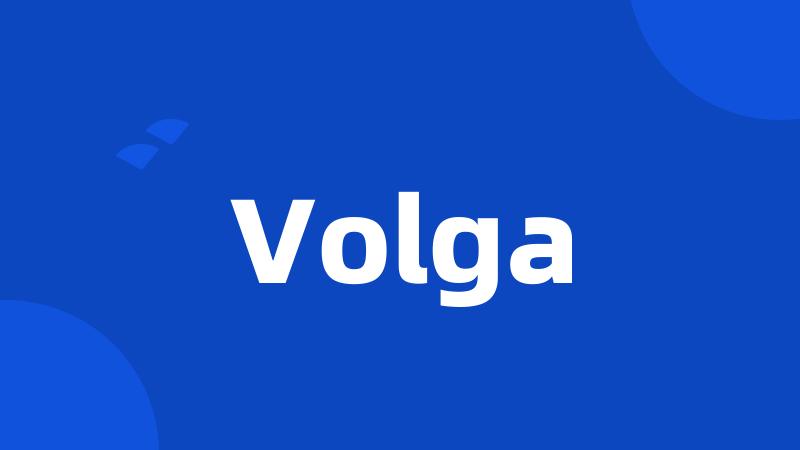 Volga