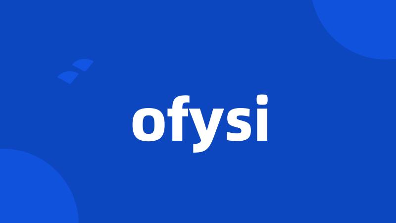 ofysi