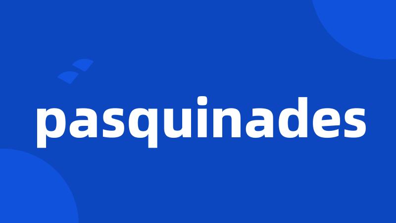 pasquinades