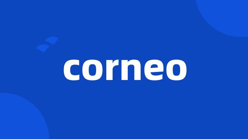 corneo