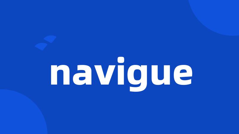 navigue