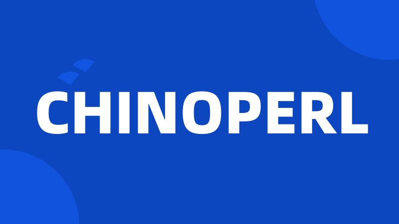 CHINOPERL