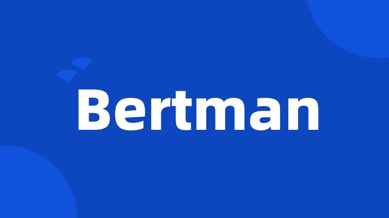 Bertman