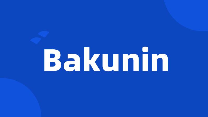 Bakunin