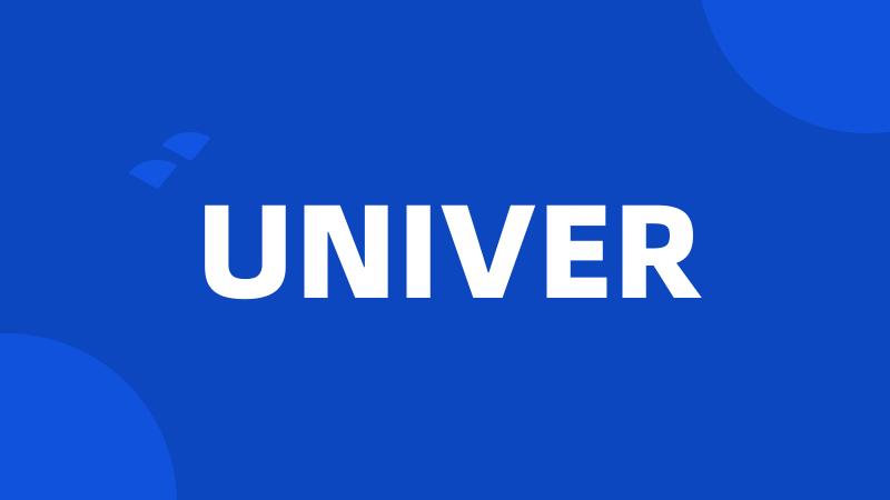 UNIVER