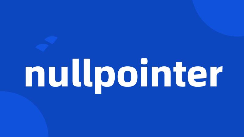 nullpointer