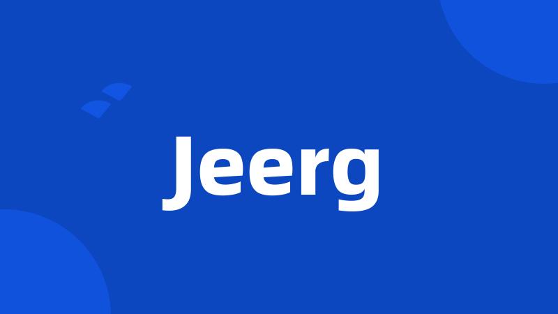 Jeerg