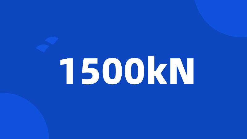 1500kN