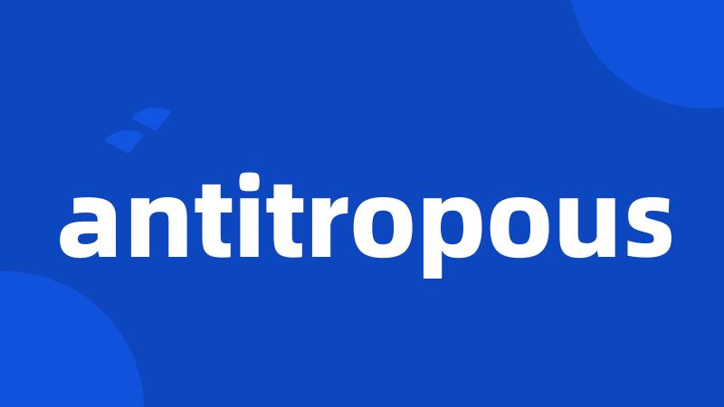 antitropous