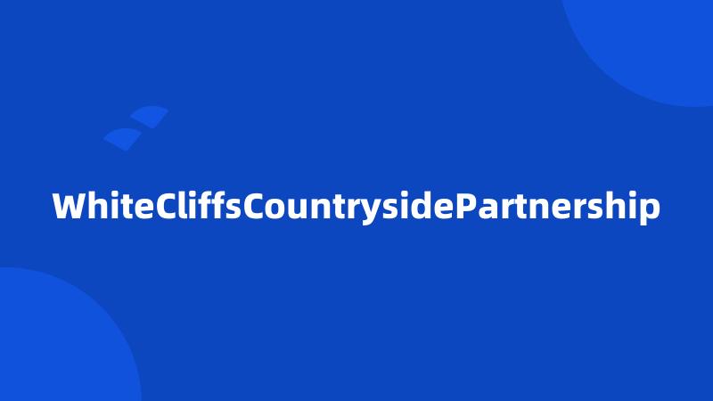 WhiteCliffsCountrysidePartnership