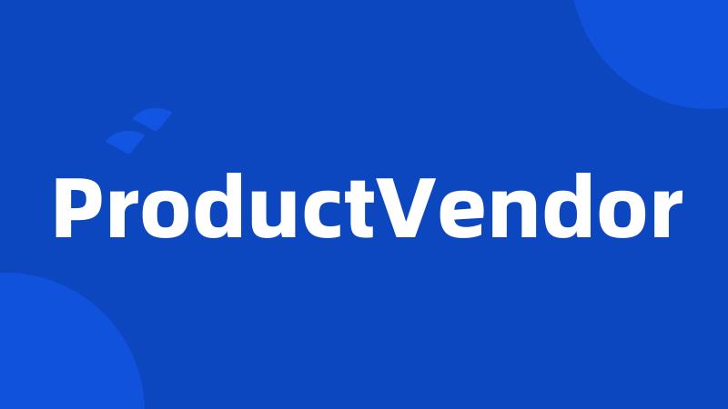 ProductVendor