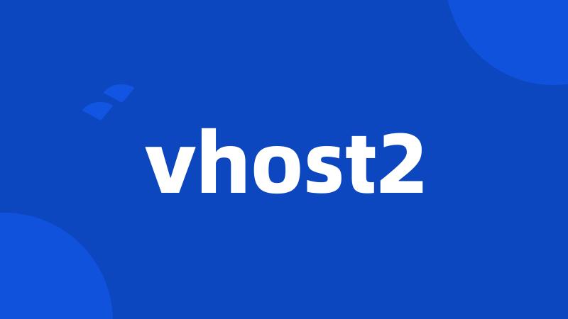 vhost2