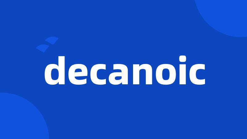 decanoic